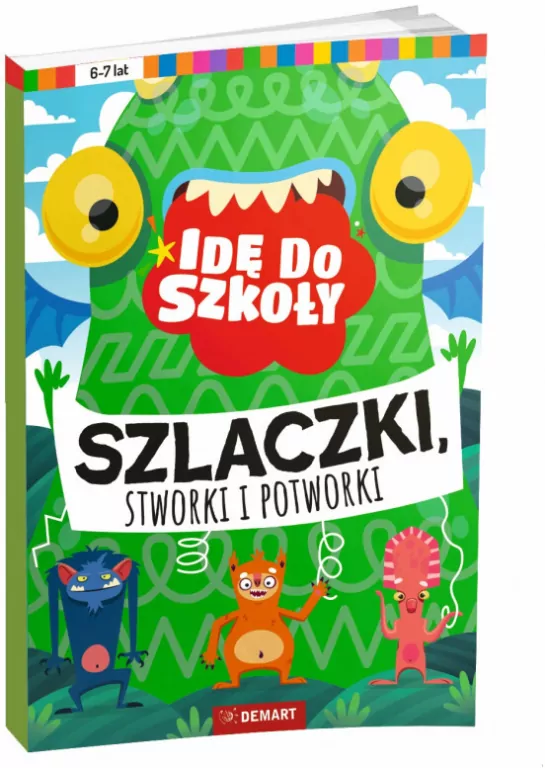 Idę do szkoły. Szlaczki, stworki i potworki - tantis.pl