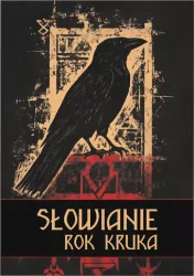 Rok Kruka. Słowiańskie Opowieści