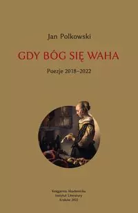 Gdy Bóg się waha T.2 Poezje 2018-2022 - tantis.pl