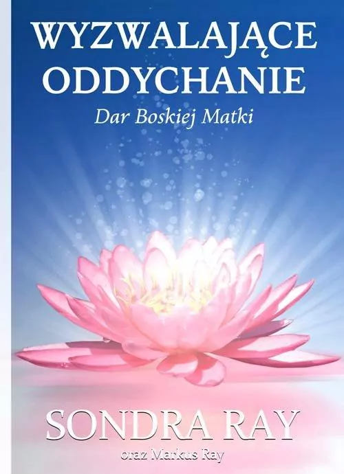 Wyzwalające oddychanie. Dar Boskiej Matki - tantis.pl