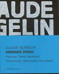 Georges Perec - Claude Burgelin - tantis.pl