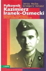 Pułkownik Kazimierz Iranek-Osmecki - tantis.pl