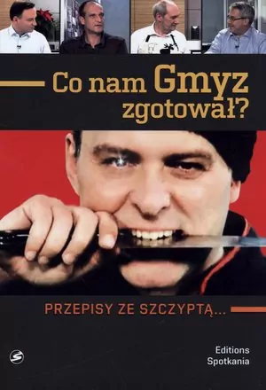 Co nam Gmyz zgotował? Przepisy ze szczyptą... - tantis.pl
