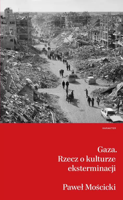 Gaza. Rzecz o kulturze eksterminacji - tantis.pl