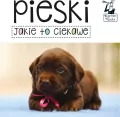 Pieski. Jakie to ciekawe. Kapitan Nauka - tantis.pl