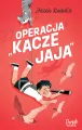Operacja "kacze jaja" - tantis.pl