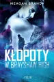 Kłopoty w Brayshaw High. Tom 2 - tantis.pl
