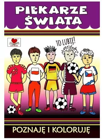Piłkarze świata. To lubię! - tantis.pl