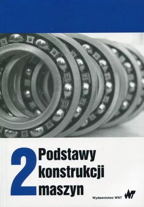 Podstawy konstrukcji maszyn Tom 2 - tantis.pl