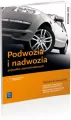 Podwozia i nadwozia pojazdów samochodowych. Podręcznik do nauki zawodu technik pojazdów samochodowych, mechanik pojazdów samochodowych - tantis.pl