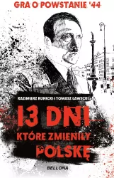 13 dni, które zmieniły Polskę