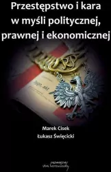 Przestępstwo i kara w myśli politycznej,prawnej i ekonomicznej