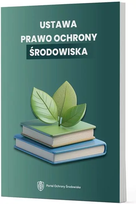 Prawo ochrony środowiska w Polsce - od definicji.. - tantis.pl
