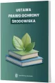 Prawo ochrony środowiska w Polsce - od definicji.. - tantis.pl