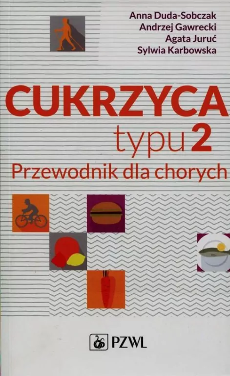 Cukrzyca typu 2 Przewodnik dla chorych - tantis.pl