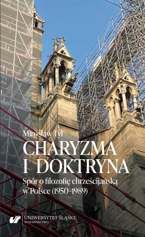 Charyzma i doktryna. Spór o filozofię chrześcijańską w Polsce (1950–1989) - tantis.pl