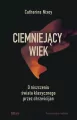 Ciemniejący wiek. O niszczeniu świata klasycznego przez chrześcijan - tantis.pl