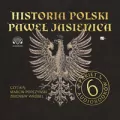 Pakiet: Historia Polski Pawła Jasienicy. Audiobook - tantis.pl