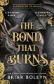 The Bond that Burns. Bloodwing Academy 2 - tantis.pl