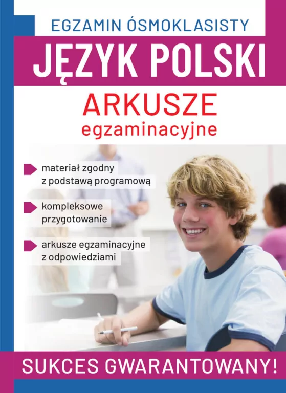Egzamin ósmoklasisty. Język polski. Arkusze - tantis.pl