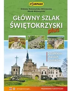 Główny Szlak Świętokrzyski plus. Wydanie 3 rozszerzone - tantis.pl