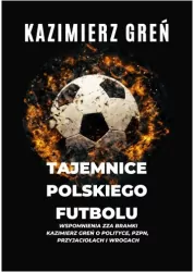 Tajemnice polskiego futbolu