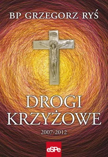 Drogi krzyżowe 2007-2012 - tantis.pl