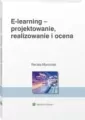 E-learning - projektowanie, organizowanie, realizowanie i ocena. Metody, narzędzia i dobre praktyki - tantis.pl
