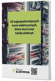 24 najpopularniejsze normy elektryczne, które musi znać każdy elektryk