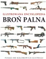 Broń palna. Ilustrowana encyklopedia - tantis.pl