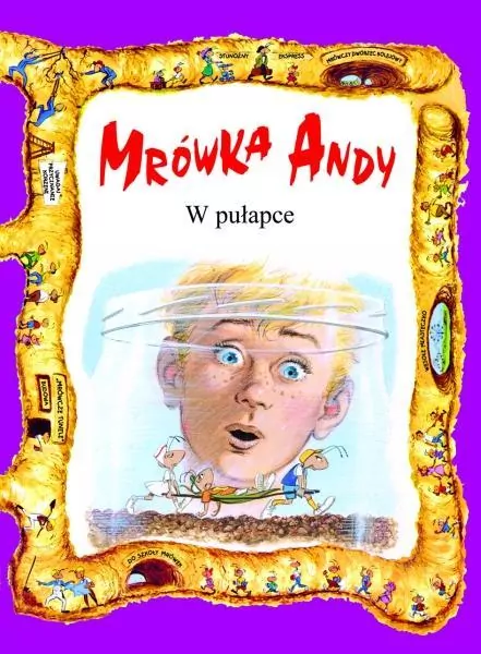 Mrówka Andy. W pułapce - tantis.pl
