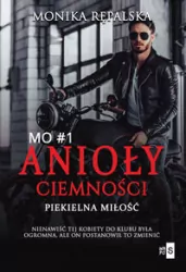 Anioły ciemności. Piekielna miłość 1