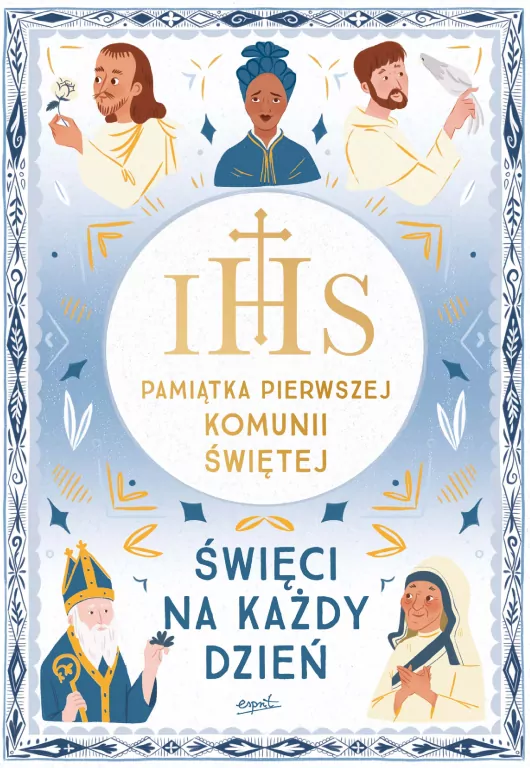 Święci na każdy dzień. Pamiątka Pierwszej Komunii Świętej - tantis.pl