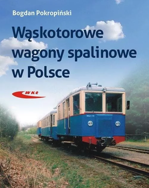 Wąskotorowe wagony spalinowe w Polsce - tantis.pl