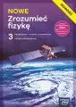 NOWE Zrozumieć fizykę. Fizyka 3. Podręcznik. Zakres rozszerzony. Liceum i technikum. Nowa edycja - tantis.pl