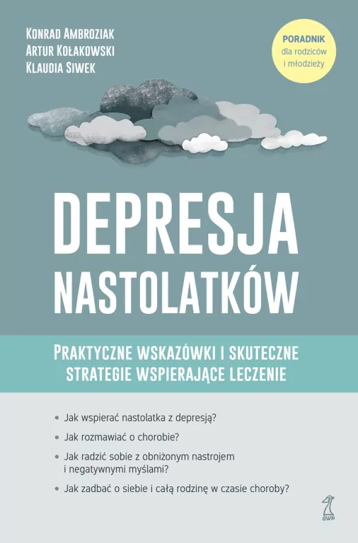 Depresja nastolatków. Praktyczne wskazówki i... - tantis.pl