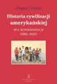 Historia cywilizacji amerykańskiej 1980-2021 - tantis.pl