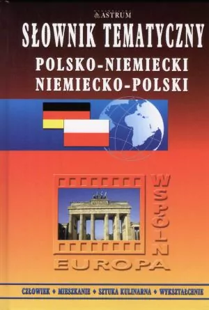 Słownik tematyczny polsko-niemiecki, niemiecko-polski - tantis.pl