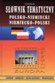 Słownik tematyczny polsko-niemiecki, niemiecko-polski - tantis.pl