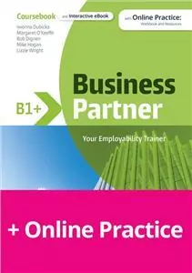 Business Partner B1+. Coursebook with Online Practice. Workbook and Resources + eBook - tantis.pl