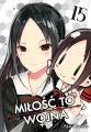 KAGUYA-SAMA Miłość to wojna. Tom 15 - tantis.pl