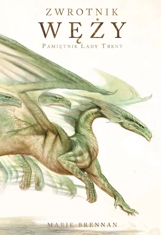 Zwrotnik węży. Pamiętnik Lady Trent. Tom 2 - tantis.pl