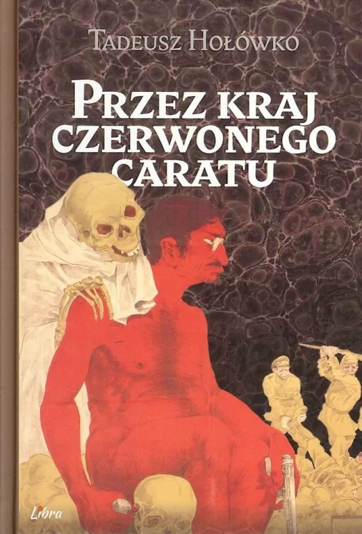 Przez kraj czerwonego caratu - tantis.pl