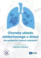 Choroby układu oddechowego u dzieci dla pediatrów i lekarzy rodzinnych - tantis.pl