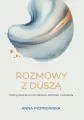 Rozmowy z duszą. Odkryj swój klucz do zdrowia, obfitości i szczęścia - tantis.pl