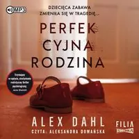 Perfekcyjna rodzina. Audiobook - tantis.pl