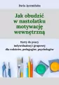 Jak obudzić w nastolatku motywację wewnętrzną - tantis.pl
