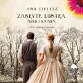 Zakryte lustra T.3 Proch i kamień audiobook - tantis.pl