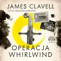 Operacja Whirlwind. Saga azjatycka. Tom 6. Audiobook - tantis.pl