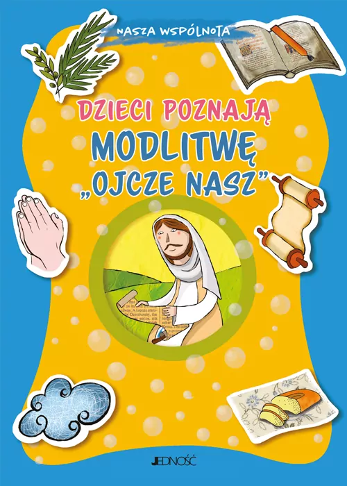 Dzieci poznają modlitwę "Ojcze nasz" - tantis.pl